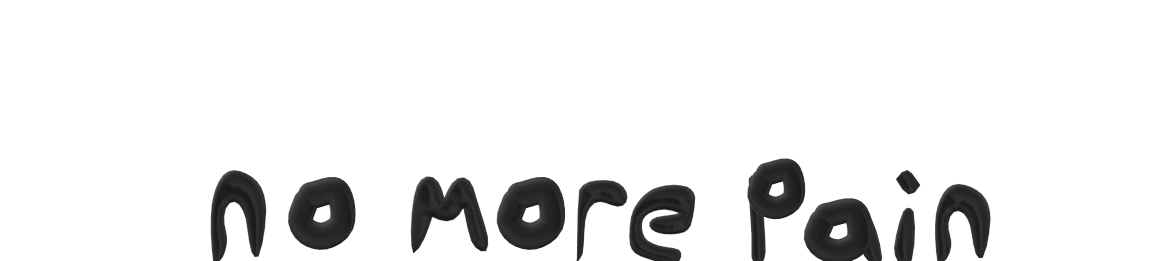 no more pain